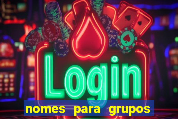 nomes para grupos de loteria no zap